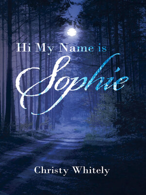 cover image of Hi My Name is Sophie